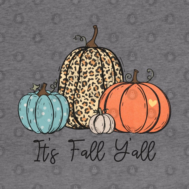 It's Fall Y'all by Erin Decker Creative